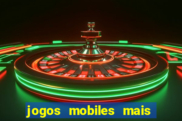 jogos mobiles mais jogados 2024